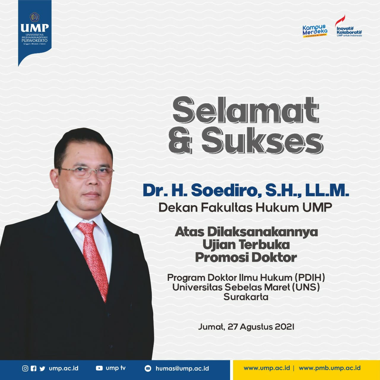 Dekan FH UMP Soediro Raih Gelar Doktor Ilmu Hukum
